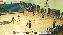 Resurrection Christian basketball highlights Lutheran