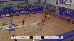 Mart basketball highlights Bremond High School
