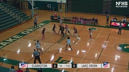 Clarkston girls basketball highlights Lake Orion High School