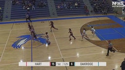 Hart girls basketball highlights Oakridge High School
