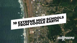 10 Extreme High Schools from Google Earth