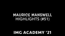 Maurice Manswell 2021 Highlights