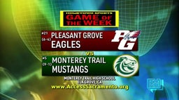 TV Highlights: Pleasant Grove at Monterey Trail