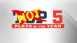 Not Top 5 Plays of the Year // 2017-18