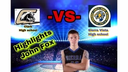 Sierra vista vs Clark john fox highlights