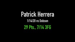 Patrick Herrera Scores 29 in Victory Over Dobson (1/14/20)