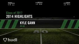 Kyle Gann's 2014 Highlight Video