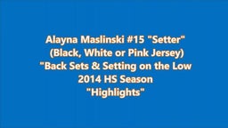 2014 Setter Highlights #15 Alayna Maslinski