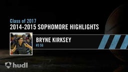 BRYNE KIRKSEY SOPHOMORE HIGHLIGHTS
