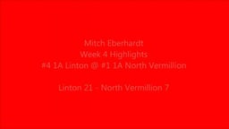 Mitch Eberhardt Week 4 Linton vs North Vermillion