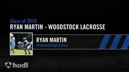 Ryan Martin Woodstock Lacrosse Class of 2019