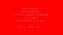 Mitch Eberhardt Week 9 Linton vs North Central