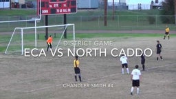 Chandler Smith #4 ECA vs. North Caddo Highlights