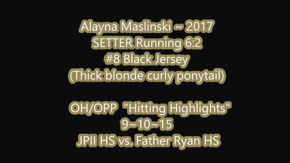 Alayna Maslinski #8 Hitting Highlights JPII vs TN State Champ Father Ryan