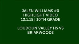 Jalen Williams 10th Grade Loudoun Valley Highlight Video vs Briarwoods