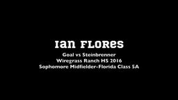 Ian Flores Goal vs Steinbrenner