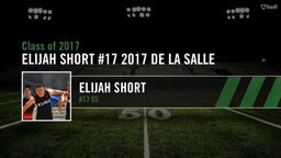 Elijah Short De La Salle Football Class 2017