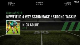 Nick Golde: Newfield 4 Way Scrimmage / Strong Tackle