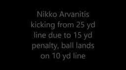 Nikko Arvanitis Kickoff Highlight From 25 yd Line After Penalty