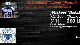 Michael Bobak - Kiski vs Linsly 2016 - Kicker Punter