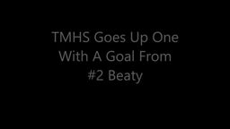 TMHS Goes Up On Off Beaty Goal