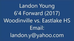 Landon Young (2017) 6'4 Forward- Woodinville vs. Eastlake HS