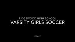 RHS Girls Soccer 16-17 Highlights