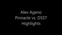 Alex Ageno - Pinnacle vs DSST Highlights