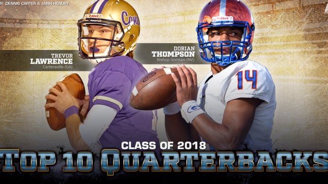 Zack Poff takes a look at the top 10 quarterbacks in the 2018 class. The rankings are according to 247sports player composite rankings as of March 1, 2017.
