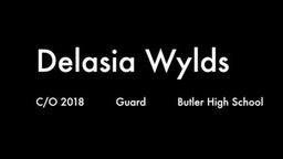 Delasia Wylds 2016-2017 Highlights