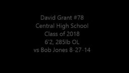 DAVID GRANT #78 CENTRAL HS vs BOB JONES