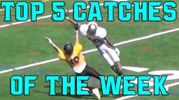 Top 5 Catches of the Week