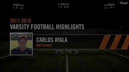 2017 Senior Season Highlights Carlos Ayala #86 K-P