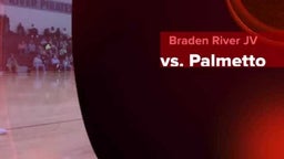 Braden River vs. Palmetto Highlights