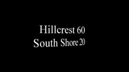 Hillcrest 60 South Shore 20
