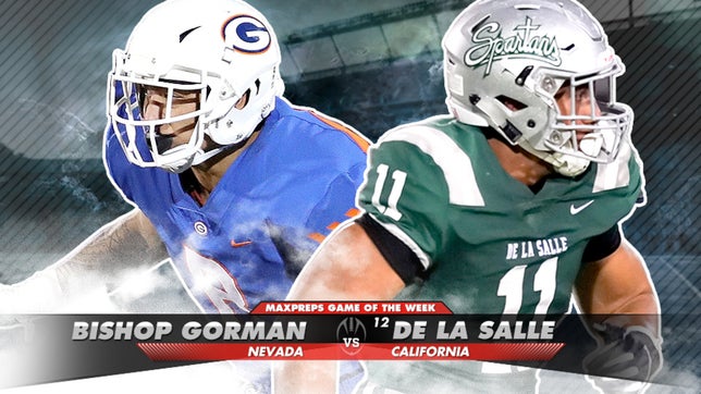 Zack Poff takes a look at the Top 10 games of the week led by a showdown between No. 12 De La Salle (CA) and Las Vegas power Bishop Gorman (NV).