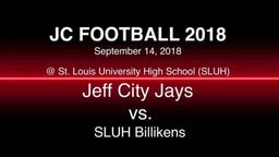 Jefferson City Jays vs SLUH 9/14/2018