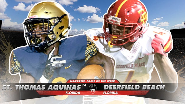 This week's Top 10 games feature some big-time matchups led by a couple of marquee Florida showdowns - No. 14 St. Thomas Aquinas against Deerfield Beach and No. 13 Carol City vs. Miami Southridge.