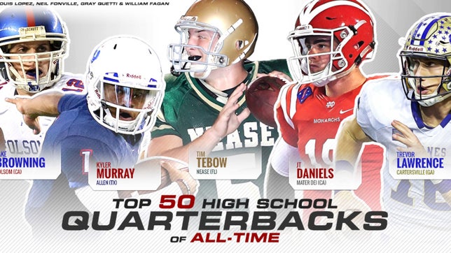 Top 50 high school quarterbacks of all-time based on  high school accomplishment.