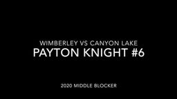 Payton Knight #6, 2020 Middle Blocker, WHS vs. Canyon Lake