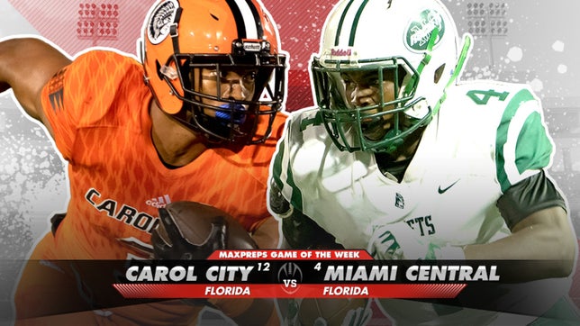 Two Top 25 matchups - No. 12 Carol City (FL) @ No. 4 Miami Central and No. 3 St. John's (DC) @ No. 23 DeMatha (MD) - lead this week's slate of games.