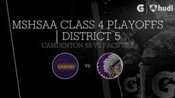 Paxton DeLaurent MSHSAA Class 4 Playoffs  District 5 Quarterfinal