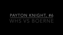 Payton Knight #6, WHS vs. Boerne