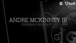 Andre McKinney 2017 Fresman Highlights pt. 2
