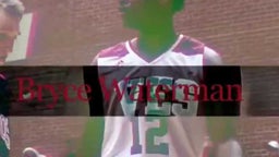 Bryce Waterman Highlight