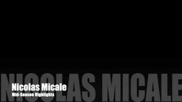 Nicolas Micale Highlights