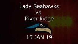 Sunlake vs River Ridge Highlights 15 JAN 19