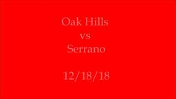 Oak Hills Vs Serrano 12/18/18