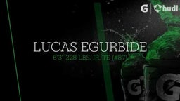 LUCAS EGURBIDE JUNIOR YEAR HIGHLIGHTS