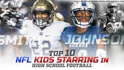 Top 10: Kids of NFL stars in high school
